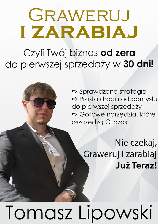 Graweruj i Zarabiaj - Laserowy Biznes od Zera